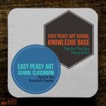 Art Knowledge - Easy Peasy Art School