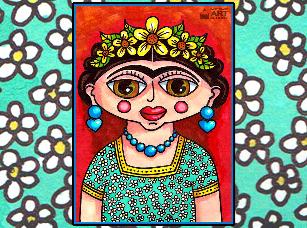 Frida Kahlo inspired online art lesson by Easy Peasy Art School